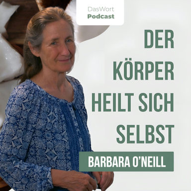 DasWort - Der Körper heilt sich selbst #1 - Barbara O'Neill