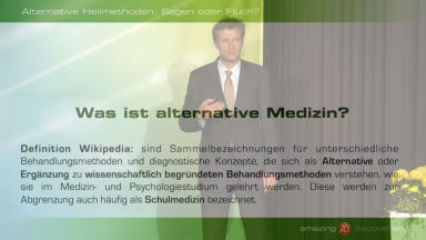 Alternative Heilmethoden - Segen oder Fluch?