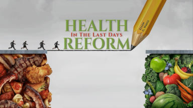 Der rechte Arm des Evangeliums, Gesundheitsreform in den letzten Tagen
